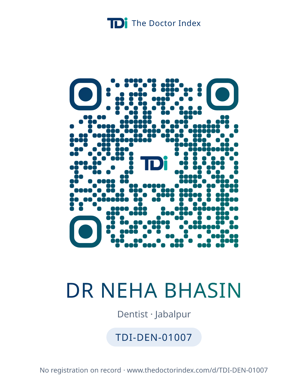 QR card for Dr Neha Bhasin, TDI-DEN-01007