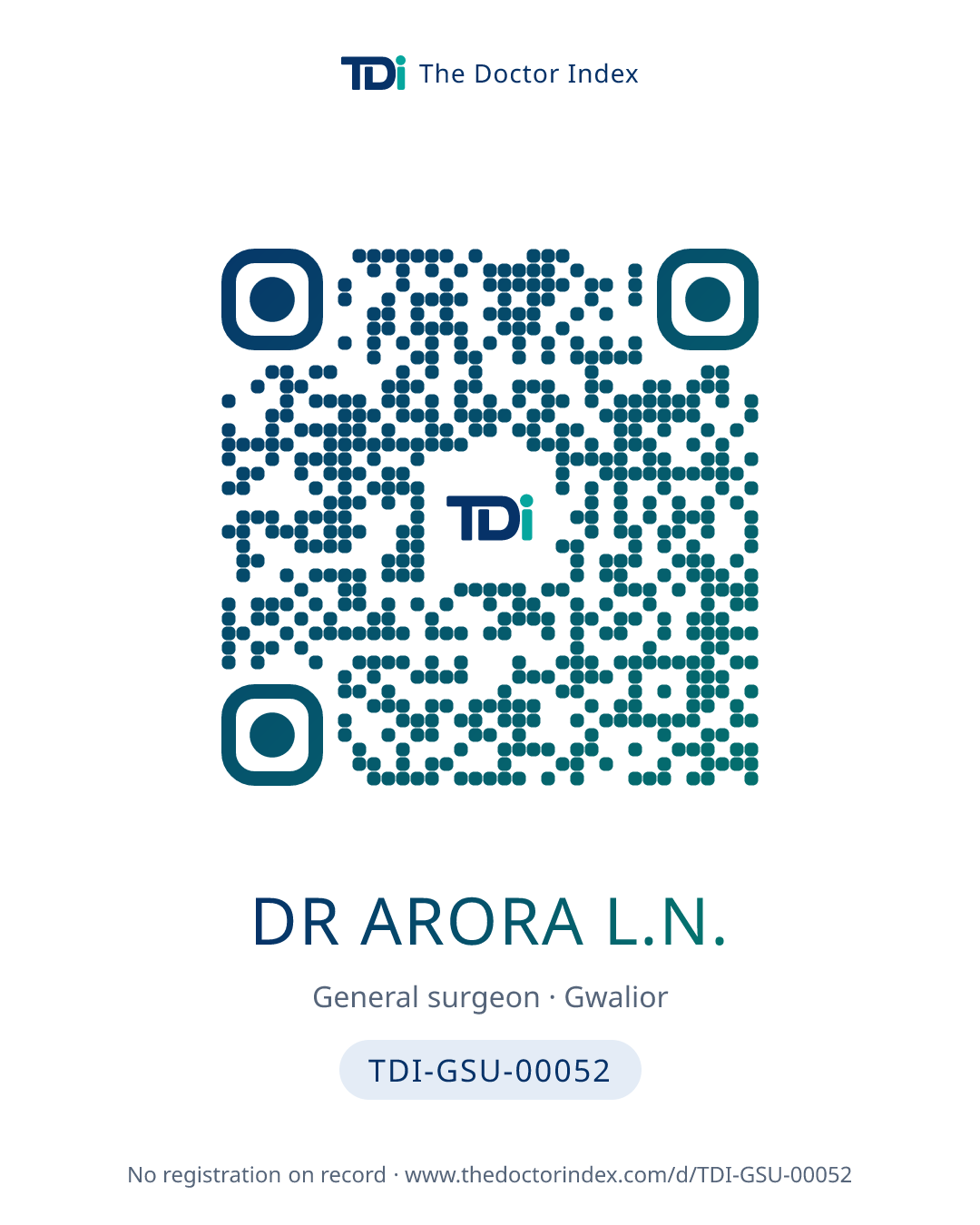 QR card for Dr Arora L.N., TDI-GSU-00052