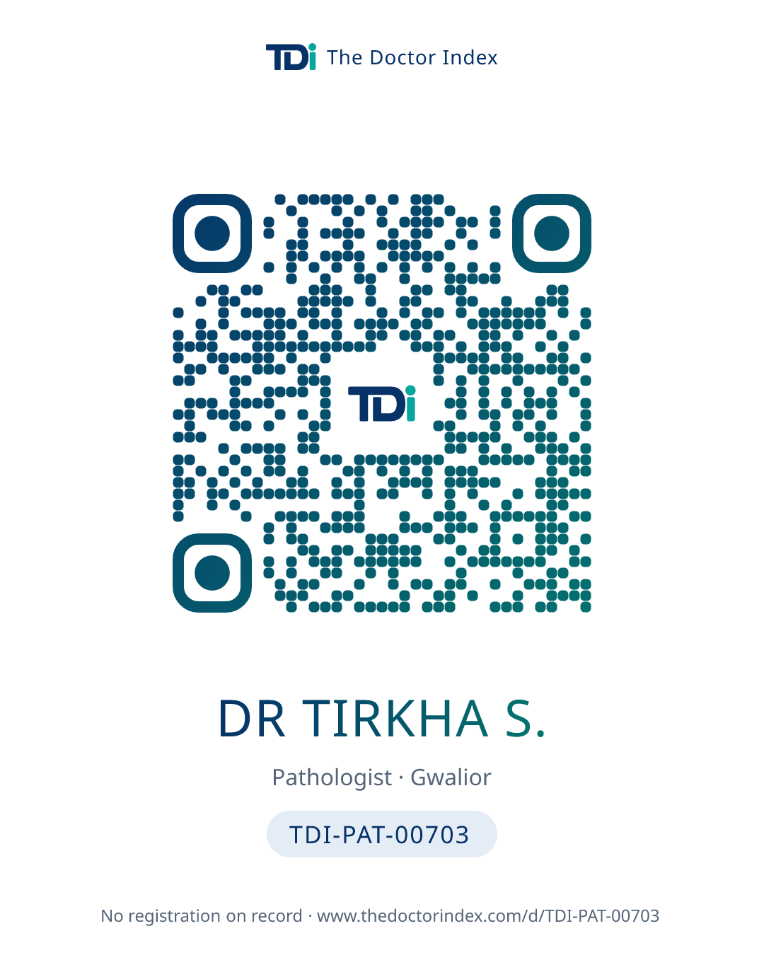 QR card for Dr Tirkha S., TDI-PAT-00703