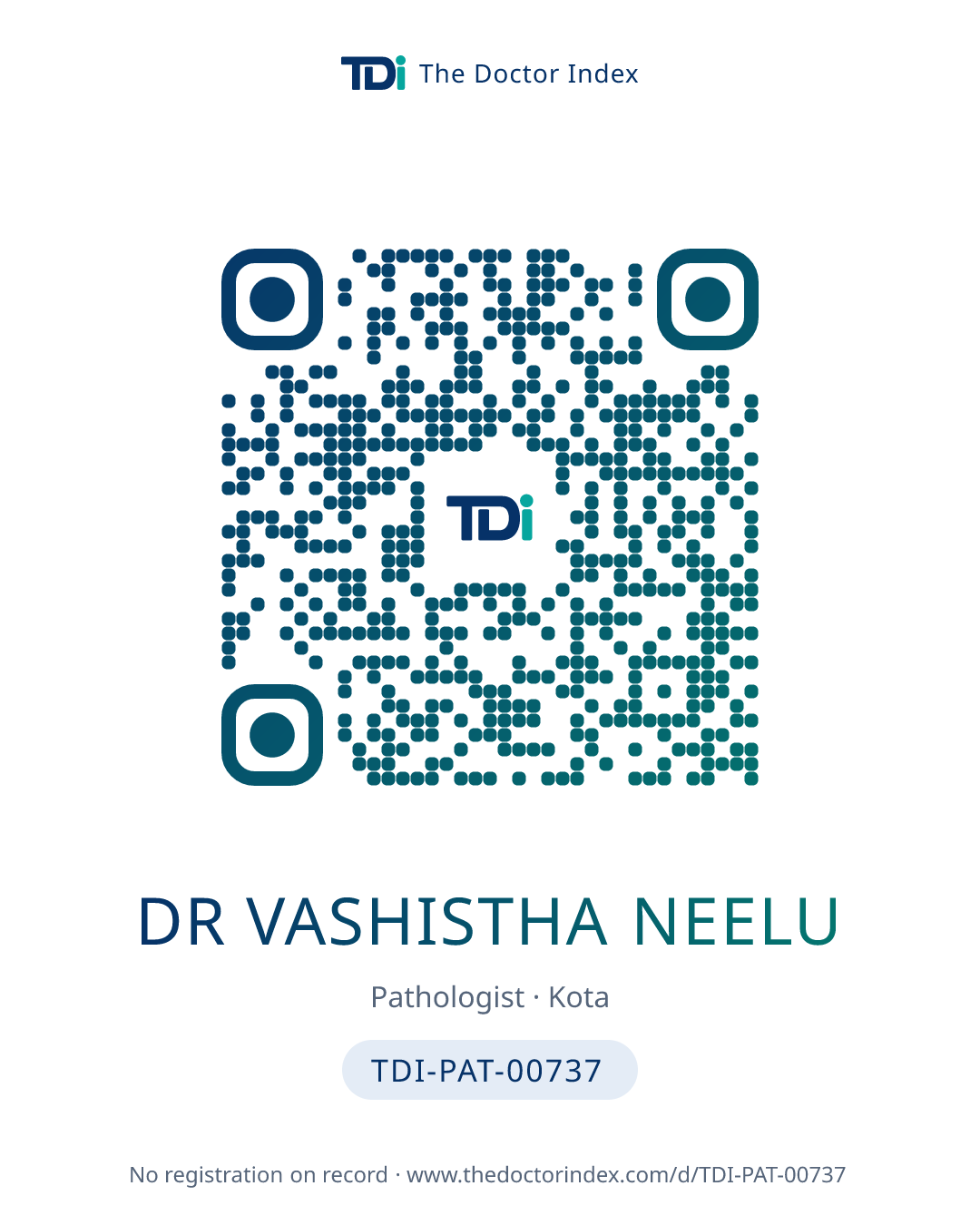QR card for Dr Vashistha Neelu, TDI-PAT-00737